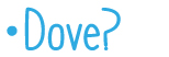 Dove?